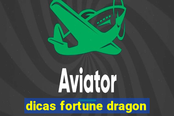 dicas fortune dragon